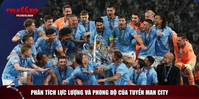Soi Kèo Juventus Vs Manchester City, 02h00 Ngày 27/6 Phân tích sơ bộ về Manchester City trước trận